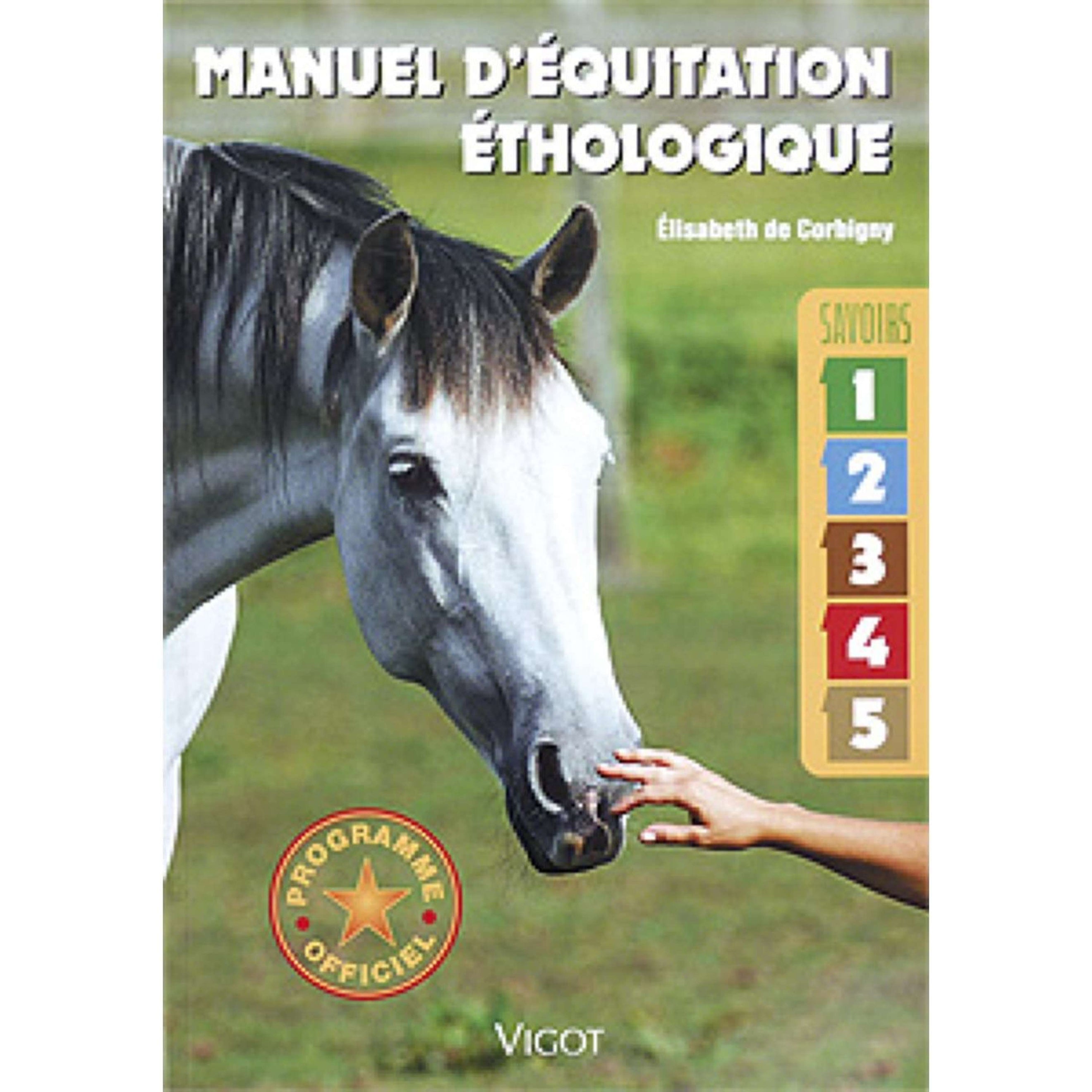 Vigot Livre Manuel d'équitation éthologique